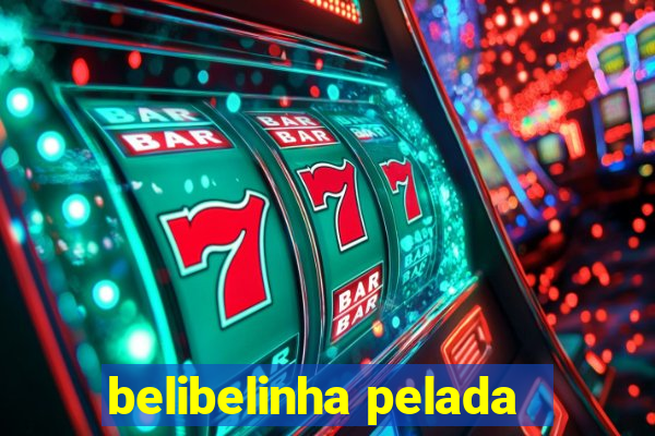 belibelinha pelada
